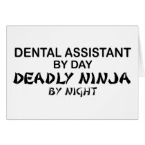 Dental Assistant Deadly Ninja