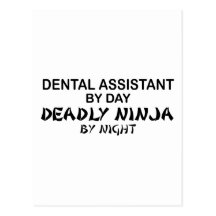 Dental Assistant Deadly Ninja Post Card