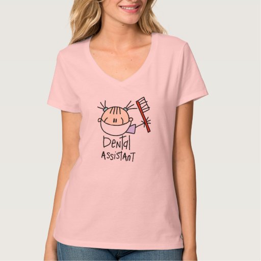 Dental Assistant Tshirts Zazzle