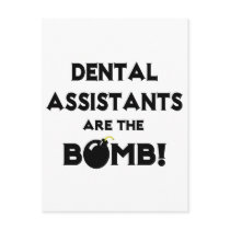 Dental Assistants Are The Bomb!
