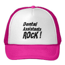 Dental Assistants Rock! Hat