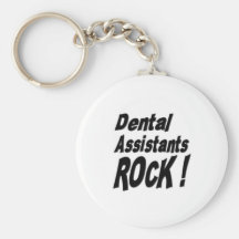Dental Assistants Rock! Keychain
