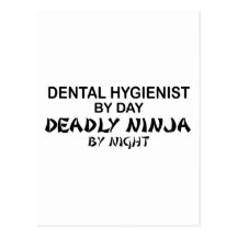 Dental Hygienist Deadly Ninja Post Cards