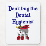 Dental Hygienist Mouse Pad