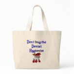 Dental Hygienist Tote Bag
