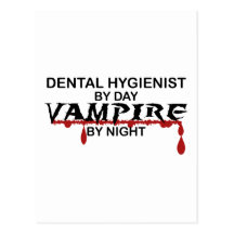 Dental Hygienist Vampire by Night Postcard