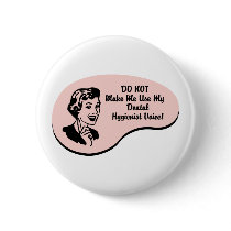 Dental Hygienist Voice Pinback Buttons