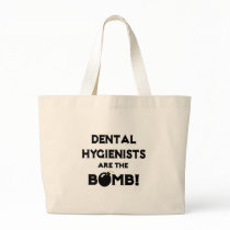 Dental Hygienists Are The Bomb! Tote Bags