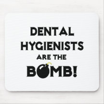Dental Hygienists Are The Bomb! Mousepad
