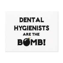 Dental Hygienists Are The Bomb!