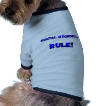 Dental Hygienists Rule! Doggie Tee Shirt