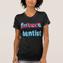 Dental School Grad Products Shirt