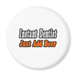 Dentist...Add Beer
