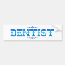 DENTIST BUMPER STICKERS