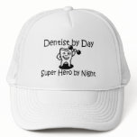 Dentist By Day Super Hero By Night Hat
