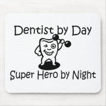 Dentist By Day Super Hero By Night Mouse Pads