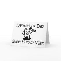 Dentist By Day Suup Hero By Night Greeting Cards