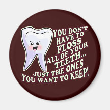 Dentist Dental Hygienist Refrigerator Magnet
