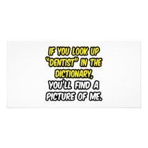 Dentist In Dictionary...My Picture Photo Cards