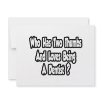 Dentist Joke...Two Thumbs