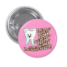 Dentist Orthodontist Periodontist Pinback Buttons