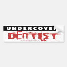 Dentiste secret, drôle adhésifs pour voiture