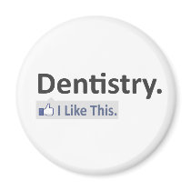 Dentistry...I Like This