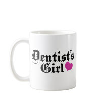 Dentist's Girl Mug