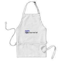 Dentists Have More Fun Aprons