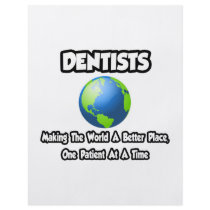 Dentists...Making the World a Better Place