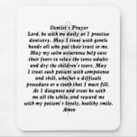 Dentist's Prayer Mouse Pad
