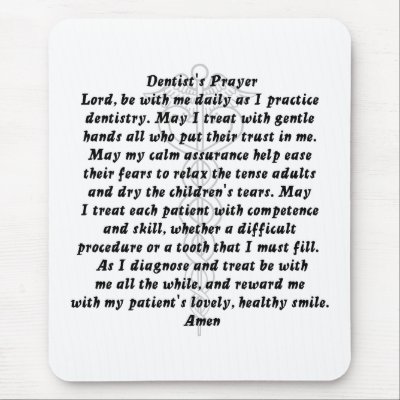 Dentist's Prayer Mouse Pad by medicaltshirts