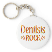 Dentists Rock Key Chain