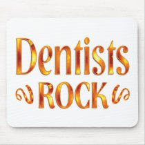 Dentists Rock Mousepad