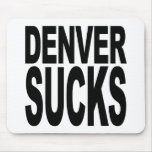 Denver Sucks Mousepads