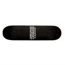 Department of Redundancy Department Skate Board