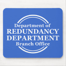 Department of Redundancy Funny Mousepad Humour