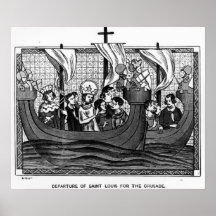 Departure of St. Louis for the Crusade Posters