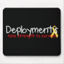 Deployments take strength mousepad