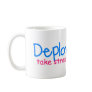 Deployments take strength mug