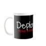 Deployments take strength mug