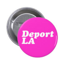 Deport LA buttons
