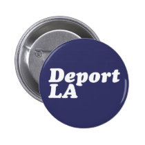 Deport LA buttons