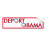 Deport Obama Bumper Stickers