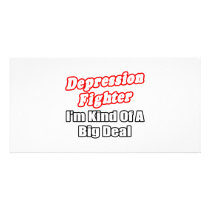 Depression Fighter...Big Deal