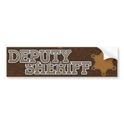 Deputy Sheriff Bumper Sticker by LawEnforcementGifts