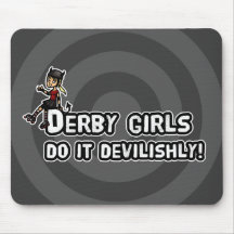 Derby Girl's do it devilishly Mouse Pad