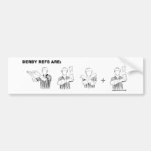 Derby refs are SEX-E Bumper Stickers