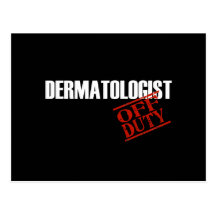 DERMATOLOGIST DARK POST CARD