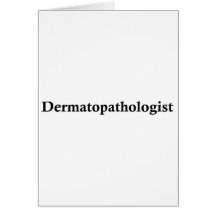 Dermatopathologist Card